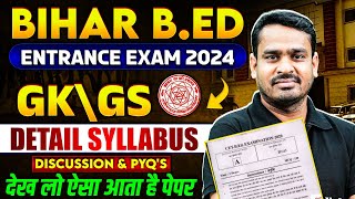 Bihar Bed Entrance Exam 2024  Bihar Bed GK GS Syllabus 2024  By Raghav Sir [upl. by Mack]