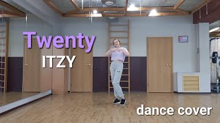 DANCE COVER Twenty by ITZY 있지 [upl. by Anitirhc]