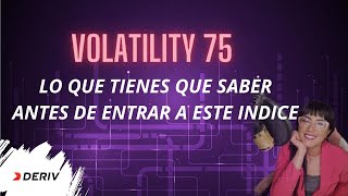 TIPS PARA OPERAR VOLATILITY 75  INDICES SINTETICOS [upl. by Etteragram]