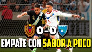 🇻🇪 VENEZUELA vs GUATEMALA 🇬🇹 AMISTOSO INTERNACIONAL 2024  REACCION 🇦🇷 [upl. by Teirtza952]