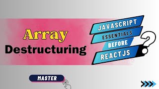 Array Destructuring  JavaScript ES6 essentials for React javascript react [upl. by Ecylahs]