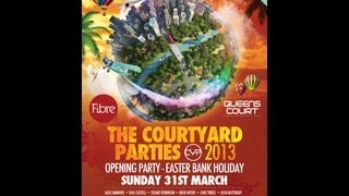 The Courtyard Parties 2013 [upl. by Pournaras]