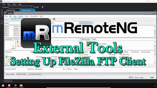 mRemoteNG Advanced External Tools  Setting Up FileZilla FTP Client [upl. by Anaeerb]