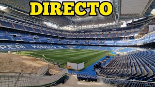 🔴 DIRECTO DESDE el INTERIOR 🔴 ÚLTIMA HORA Obras Santiago Bernabéu 🚧 [upl. by Allez]