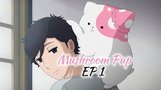 Mushroom Pup season 1 Episode 1 English sub release date [upl. by Juakn]