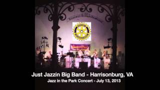 Just Jazzin Big BandJazz in the Park Staunton VA [upl. by Janette]