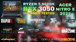 Acer Nitro 5 2022  Ryzen 5 6600H RTX 3050  Test in 16 Games [upl. by Niryt]