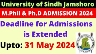 University of Sindh Admission 2024  Admission Form submission date has been extended for mphilampphD [upl. by Yawnoc]