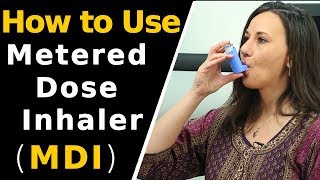 How to Use Metered Dose Inhaler MDI  Asthma Treatment  Lung Disease [upl. by Veronika142]