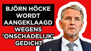 🔴Björn Höcke wordt aangeklaagd wegens onschadelijk gedicht [upl. by Herrera]