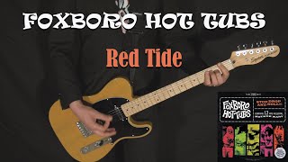 FOXBORO HOTTUBS  Red Tide  GUITAR COVER [upl. by Dnomyar465]