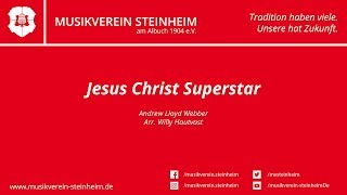 Jesus Christ Superstar  Andrew Lloyd Webber Arr Willy Hautvast [upl. by Chrystal]