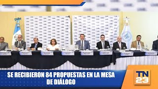 Se recibieron 84 propuestas en la mesa de diálogo [upl. by Oirazan]