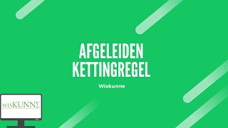 Afgeleiden kettingregel [upl. by Aniara]