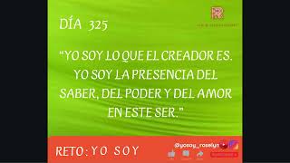 DIA 325 YO SOY [upl. by Novihc525]