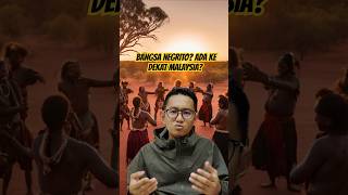 Bangsa Negrito Dari Africa ke factsorangaslinegritosemangkaumbatikmalaysia [upl. by Ikim]