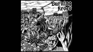 Burning Kross  II Full Album [upl. by Ahsenom892]