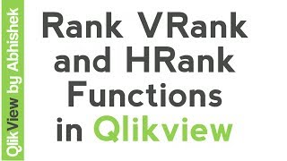 Qlikview Tutorial  Rank VRank and HRank Functions in Qlikview  Data amp Tools [upl. by Shuler140]