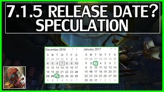 715 Release DateSpeculation  WoW Legion [upl. by Kapor]