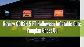 Review GOOSH 5 FT Halloween Inflatable Cute Pumpkin Ghost Outdoor Decorations Blow Up Yard Ghost in [upl. by Renraw]