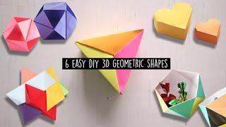 6 Easy Diy 3D Geometric shapes [upl. by Haerdna]