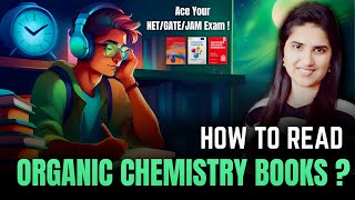 How to read organic chemistry books  CSIR NET Chemistry  GATE ChemistryIIT JAM ChemistryRevision [upl. by Noteloc285]