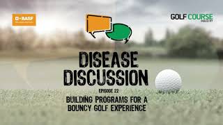 Disease Discussion podcast Building programs for a bouncy golf experience [upl. by Socem]