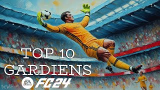 TOP 10 DES MEILLEURES JEUNES PÉPITES SUR FC 24  GARDIENS [upl. by Arundel]