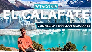 EL CALAFATE  O QUE FAZER em 4 DIAS NA TERRA DOS GLACIARES  PATAGÔNIA ARGENTINA Parte 2 [upl. by Aynatan34]