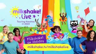 Milkshake Live 2024 Milkshake on Holiday [upl. by Aisauqal]