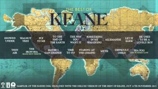 Best of Keane BSIDES  Official Album Sampler [upl. by Lucilia599]