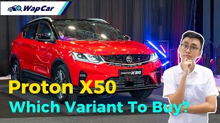 2020 Proton X50 15T in Malaysia Which Variant Should You Buy  WapCar [upl. by Ho593]