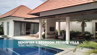 Seminyak 3 Bedroom Private Villa  TICBALI Property 030 Deluxe [upl. by Tireb]