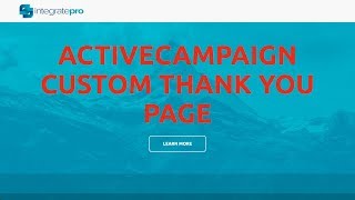 ActiveCampaign Custom Thank You Page [upl. by Olotrab]