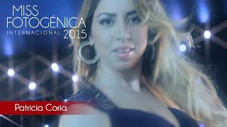 Miss Fotogenica 2015  Patricia Coria [upl. by Eelirol565]