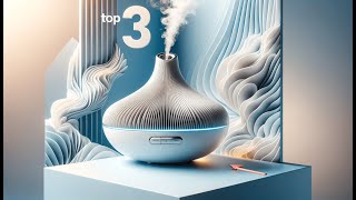 TOP 3 MEILLEUR DIFFUSEUR DHUILES ESSENTIELLES 2024 🌸 AROMATHÉRAPIE POUR MAISON amp BIENÊTRE [upl. by Lette944]