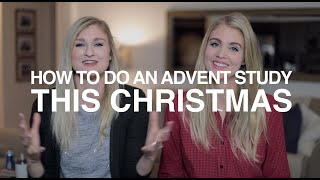 How to Do an Advent Study this Christmas [upl. by Aleyam]