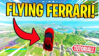 HOW TO FLY A FERRARI in FORTNITE OVERPOWERED GLITCH [upl. by Gustavus]