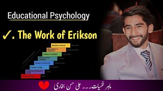 Theory of Eriksons  Eriksons Work on Psychosocial Development  8 Stages of Psychosocial Theory [upl. by Gaivn]