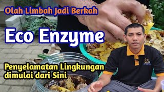 Panduan Lengkap Membuat Eco Enzyme  Solusi Praktis Mengolah Limbah Organik yang Ramah Lingkungan [upl. by Olivero]