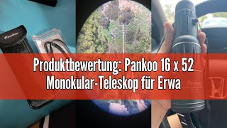 Produktbewertung Pankoo 16 x 52 MonokularTeleskop für Erwachsene 2024 PowerPrisma kompaktes Mon [upl. by Sorgalim]