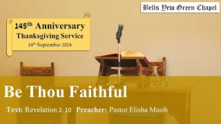 Be Thou Faithful  Revelation 210 Elisha Masih [upl. by Neau84]