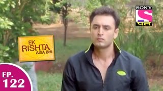 Ek Rishta Aisa Bhi  एक रिश्ता ऐसा भी  Episode 122  29th January 2015 [upl. by Adeirf248]