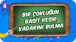 4 Sınıf Matematik Bir Çokluğun Basit Kesir Kadarını Bulma 2022 [upl. by Letsirc262]