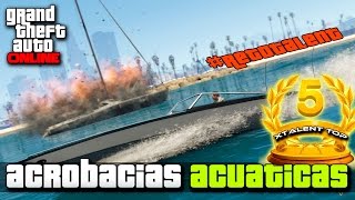 GTA V Online  Las mejores acrobacias acuaticas  RetoTalent a Stunters [upl. by Vikky]