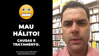 Mau Hálito Causas e Tratamento [upl. by Asillem]