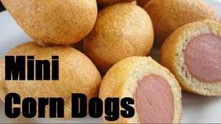 How to Make Mini Corn Dogs [upl. by Anitaf837]