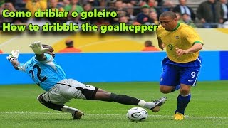 Dribles para se apreder Como driblar o Goleiro How to dribble the goalkepper [upl. by Enyalahs]