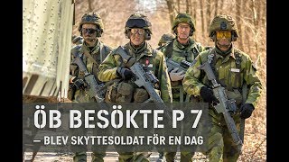 ÖB besökte P 7 – blev skyttesoldat för en dag [upl. by Niamart]