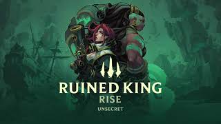 RISE by Unsecret Audio  Ruined King [upl. by Julius]